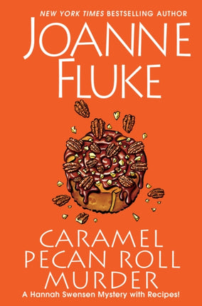 Caramel Pecan Roll Murder: A Delicious Culinary Cozy Mystery