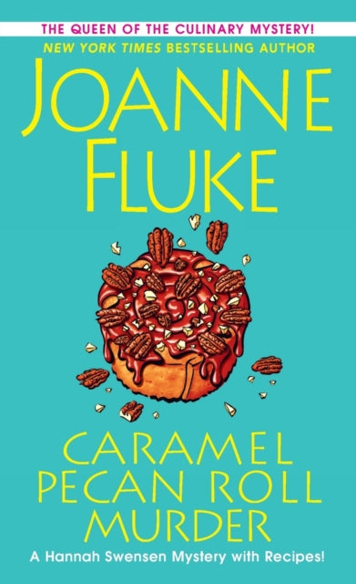 Caramel Pecan Roll Murder: A Delicious Culinary Cozy Mystery