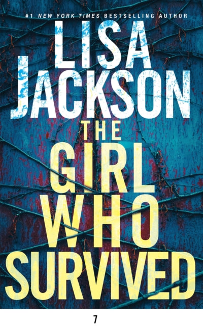 The Girl Who Survived: A Riveting Novel of Suspense with a Shocking Twist