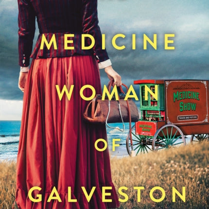 The Medicine Woman of Galveston