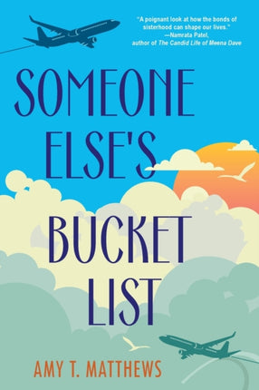 Someone Else's Bucket List: A Moving and Unforgettable Novel of Love and Loss