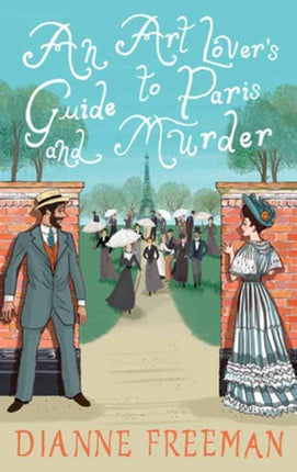 Art Lovers Guide to Paris and Murder An