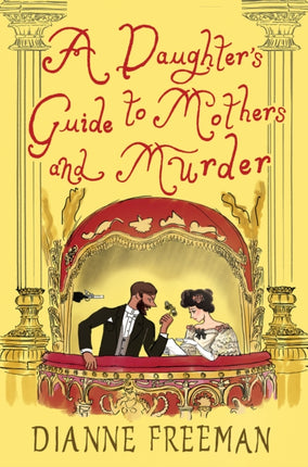A Daughters Guide to Mothers and Murder