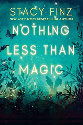 Nothing Less than Magic