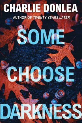 Some Choose Darkness