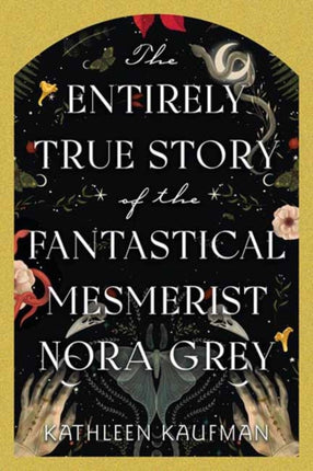 The Entirely True Story of the Fantastical