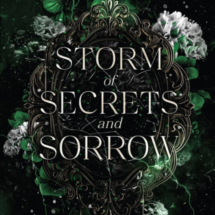 Storm of Secrets and Sorrow