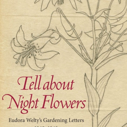 Tell about Night Flowers