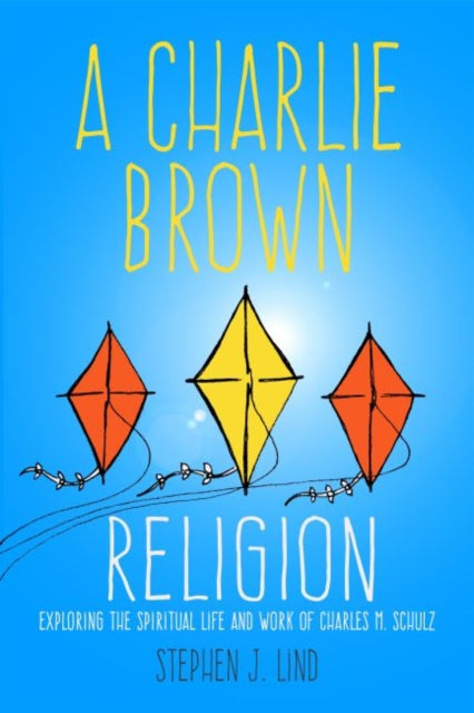 A Charlie Brown Religion  Exploring the Spiritual