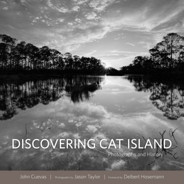 Discovering Cat Island  Photographs and History