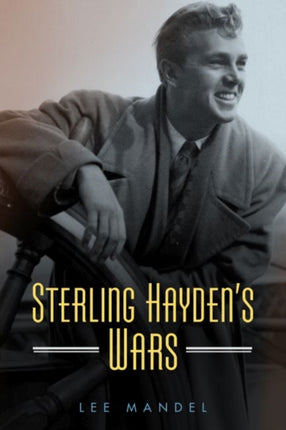 Sterling Haydens Wars