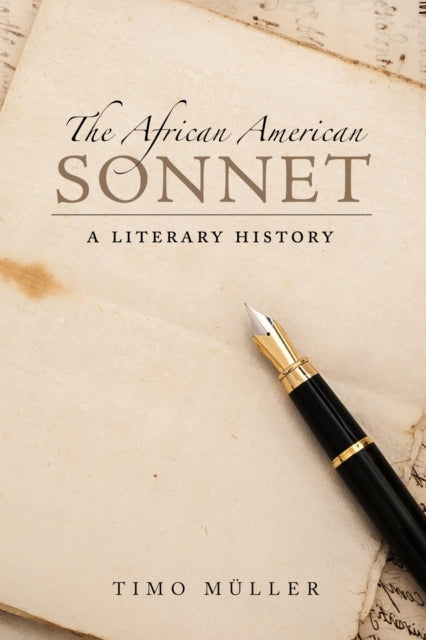 The African American Sonnet  A Literary History