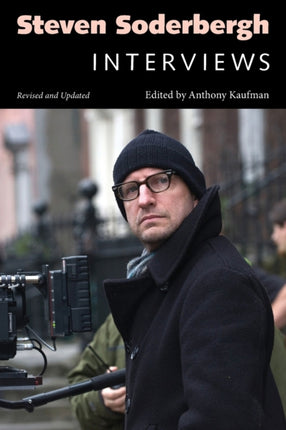 Steven Soderbergh  Interviews Revised and Updated
