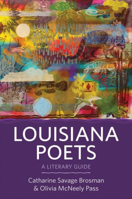 Louisiana Poets  A Literary Guide