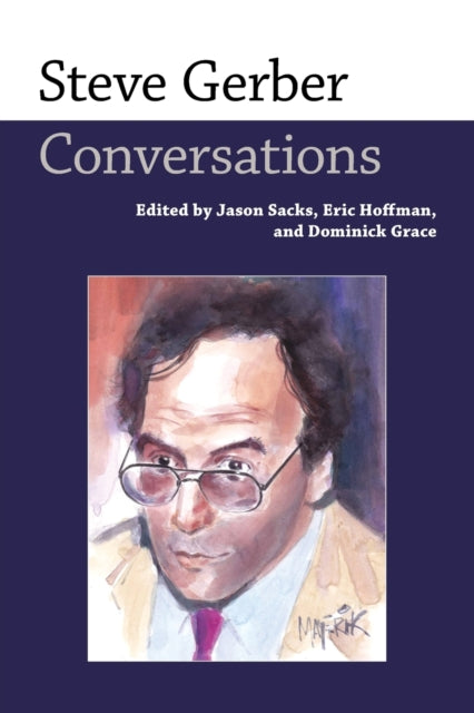 Steve Gerber  Conversations