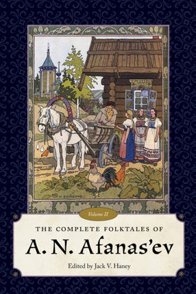The Complete Folktales of A.N. Afanasev Volume II