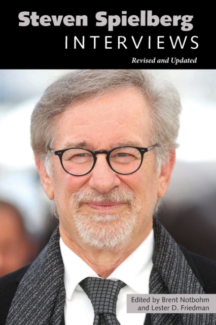 Steven Spielberg  Interviews Revised and Updated