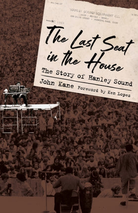 The Last Seat in the House  The Story of Hanley Sound
