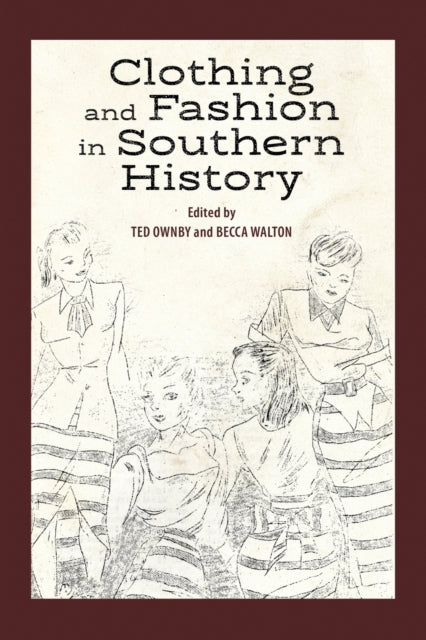 Clothing and Fashion in Southern History