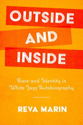 Outside and Inside  Race and Identity in White