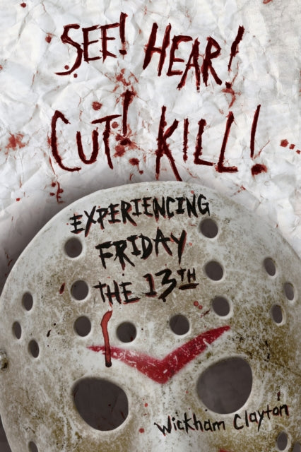 See Hear Cut Kill