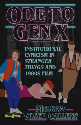 Ode to Gen X  Institutional Cynicism in Stranger