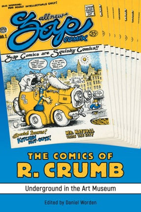 The Comics of R. Crumb  Underground in the Art Museum