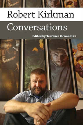 Robert Kirkman: Conversations