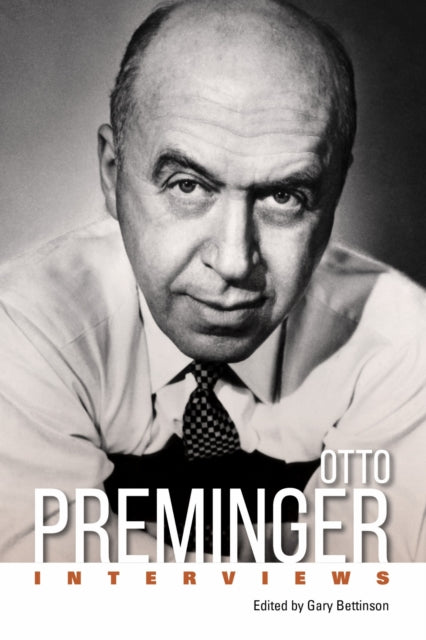 Otto Preminger  Interviews