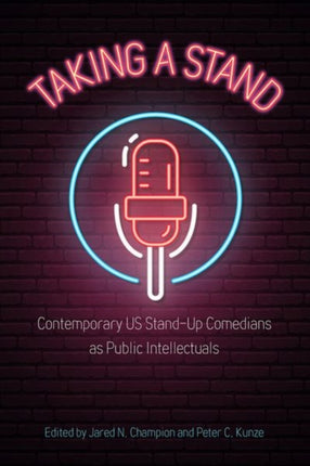 Taking a Stand  Contemporary US StandUp Comedians