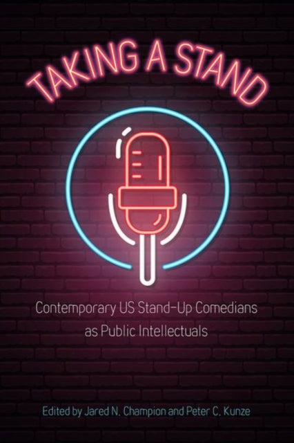 Taking a Stand  Contemporary US StandUp Comedians