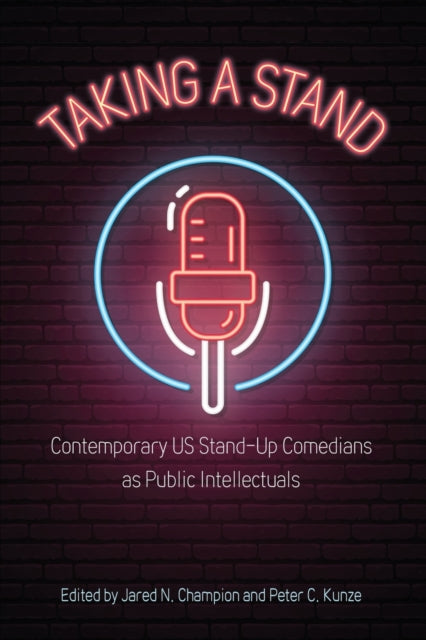 Taking a Stand  Contemporary US StandUp Comedians