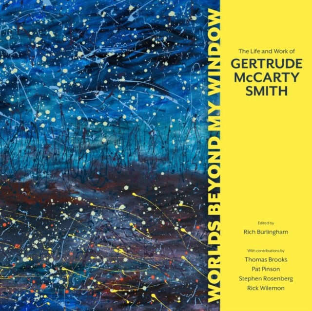 Worlds beyond My Window  The Life and Work of Gertrude McCarty Smith