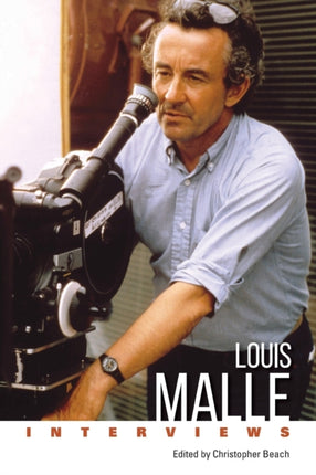 Louis Malle: Interviews