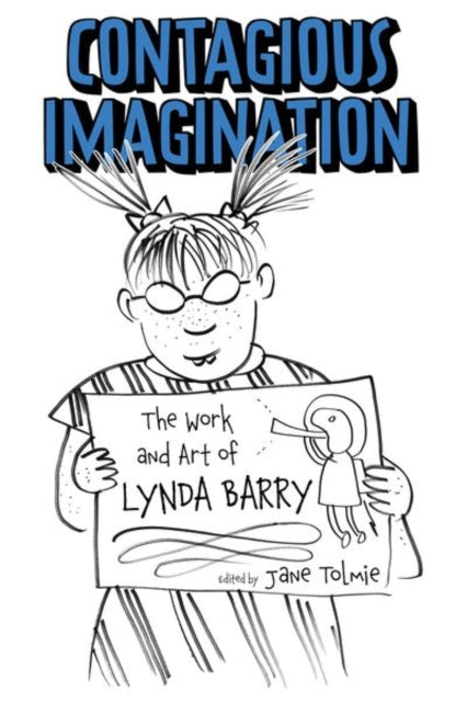 Contagious Imagination  The Work and Art of Lynda