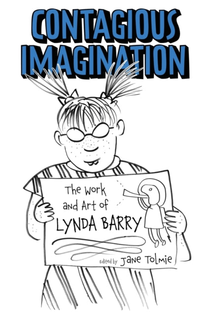 Contagious Imagination  The Work and Art of Lynda