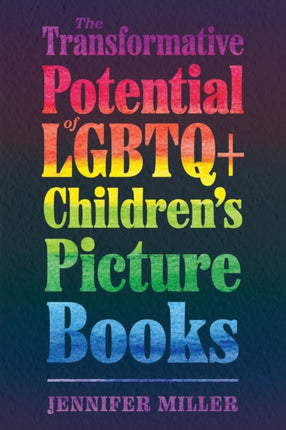 The Transformative Potential of LGBTQ Childrens