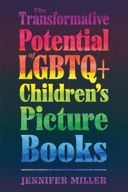 The Transformative Potential of LGBTQ Childrens