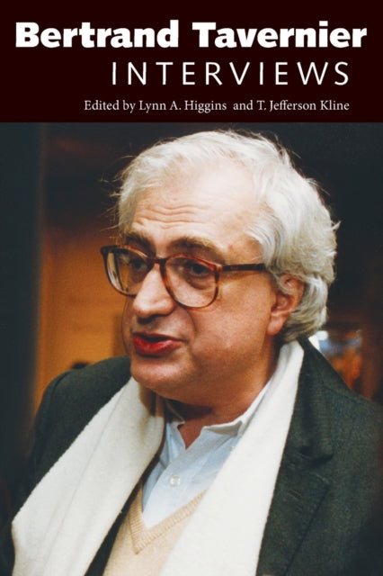 Bertrand Tavernier: Interviews