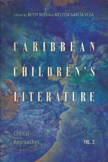 Caribbean Childrens Literature Volume 2