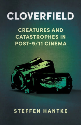 Cloverfield  Creatures and Catastrophes in