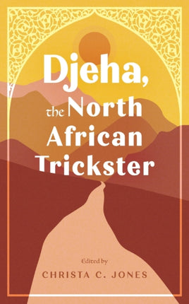 Djeha the North African Trickster