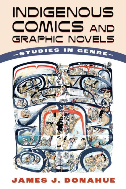 Indigenous Comics and Graphic Novels