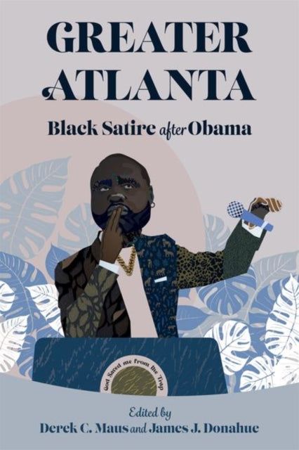 Greater Atlanta  Black Satire after Obama