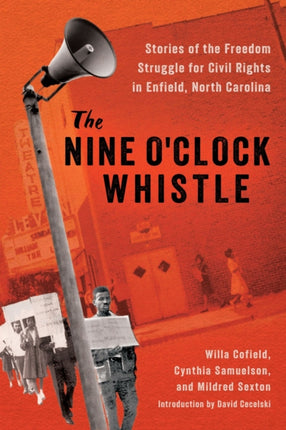 The Nine OClock Whistle  Stories of the Freedom