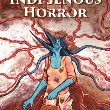 Global Indigenous Horror