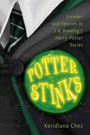 Potter Stinks  Gender and Species in J. K.