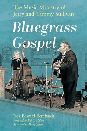 Bluegrass Gospel  The Music Ministry of Jerry and