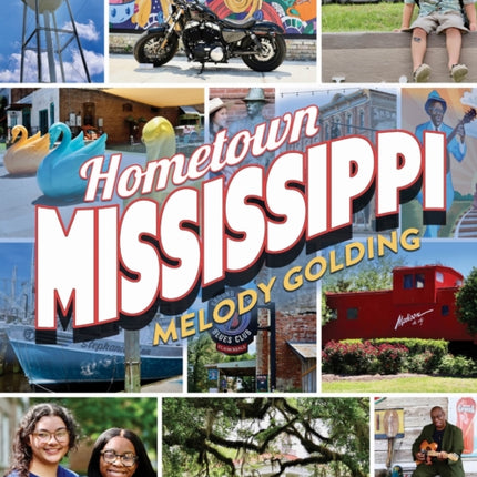 Hometown Mississippi