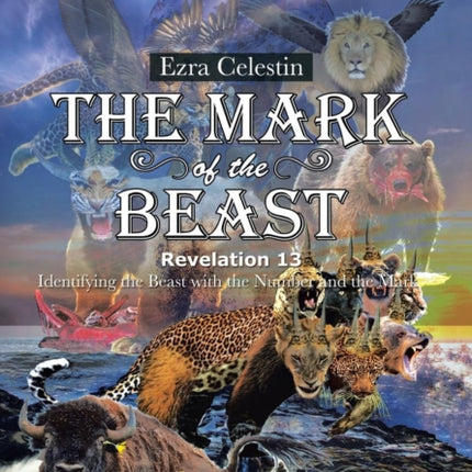 The Mark of the Beast Revelation 13